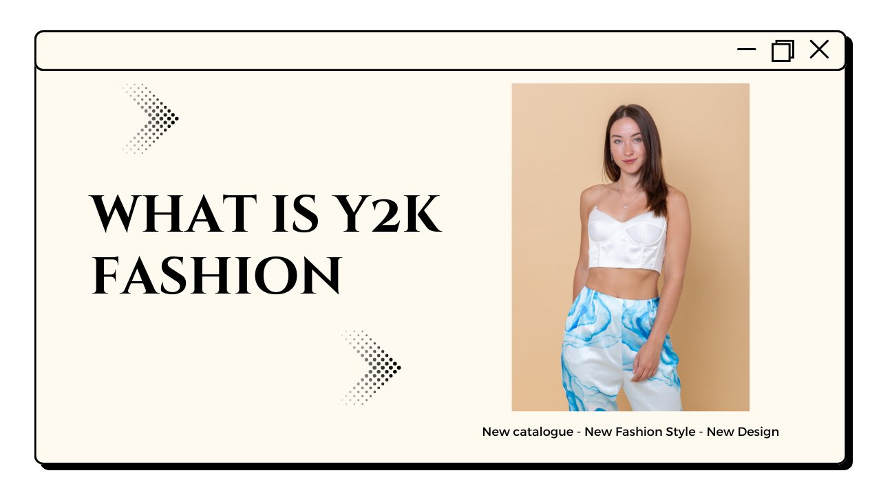 What Is Y2k Fashion - GT